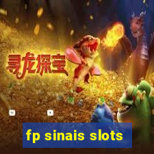 fp sinais slots